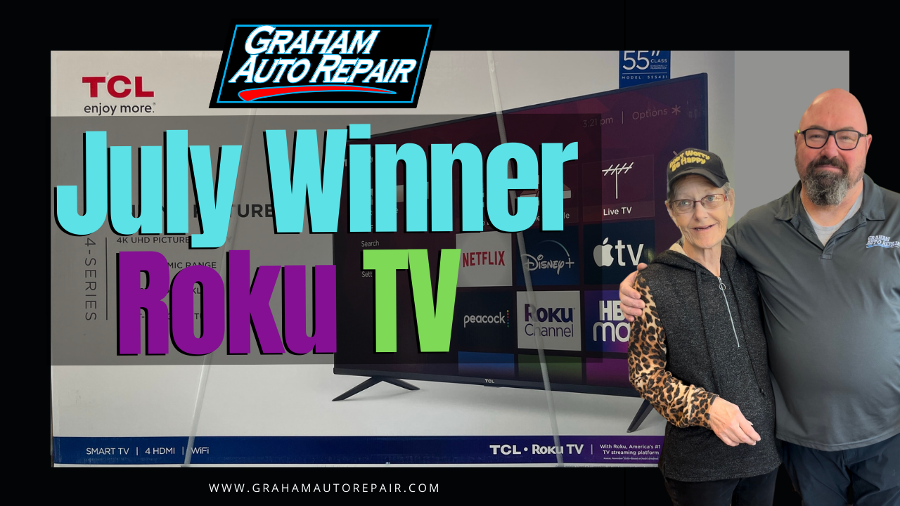 Win a Roku TV at Graham Auto Repair in Yelm, WA 98597